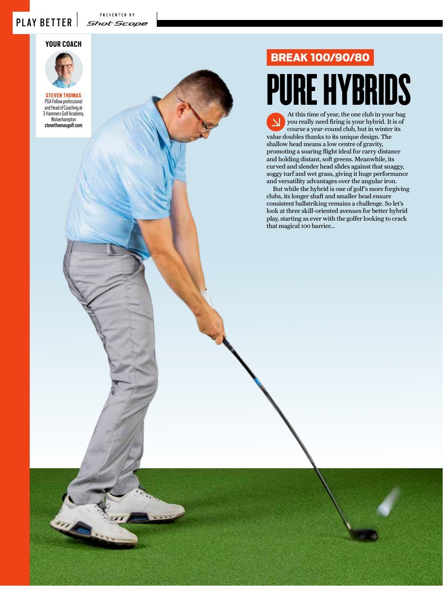 Today's Golfer issue 474 article by Steve Thomas: Pure hybrids